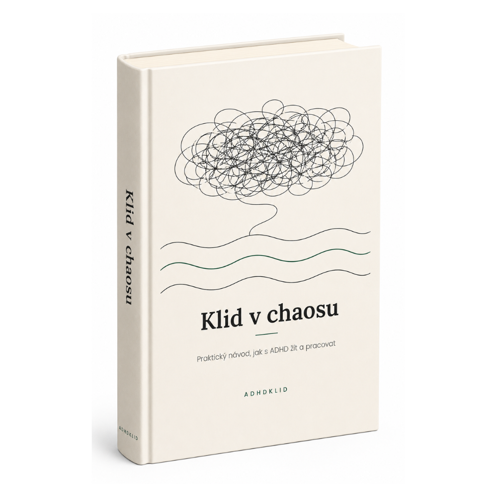 📗 Klid v chaosu – ADHD: jak s ním žít a pracovat