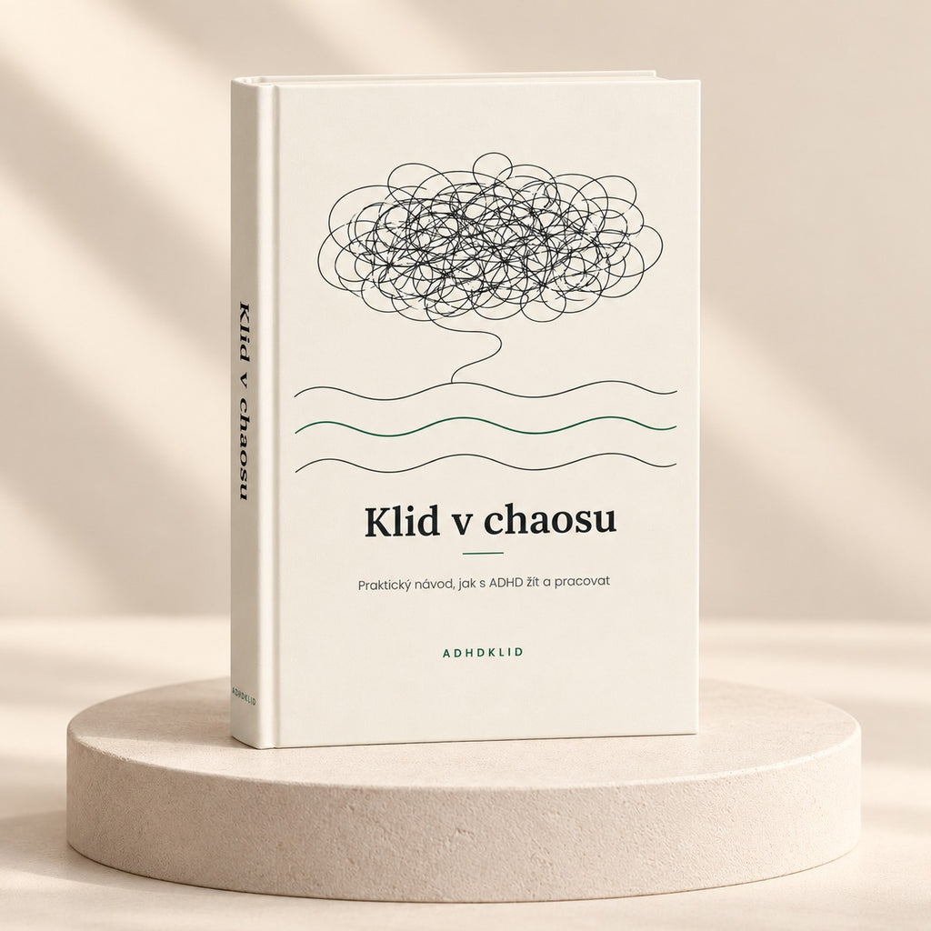 Klid v chaosu – ADHD: jak s ním žít a pracovat